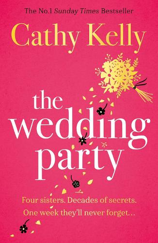 The Wedding Party: The unmissable summer read from The Number One Irish Bestseller!
