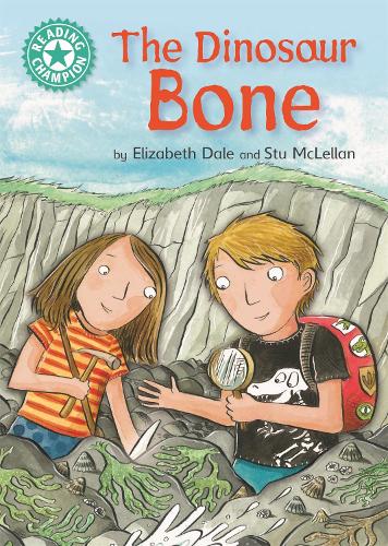 The Dinosaur Bone: Independent Reading Turquoise 7 (Reading Champion)