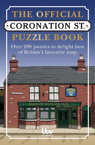 Coronation Street Puzzle Book: Over 200 puzzles – Over 200 puzzles to delight fans of Britains favourite soap