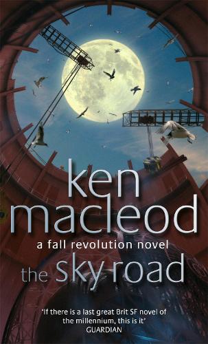 The Sky Road: Book Four: The Fall Revolution Series: A Fall Revolution Novel