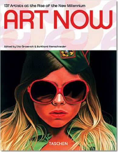 Art Now (Taschen 25)