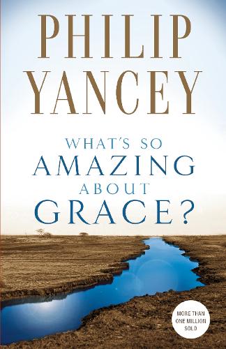 Whats So Amazing about Grace?