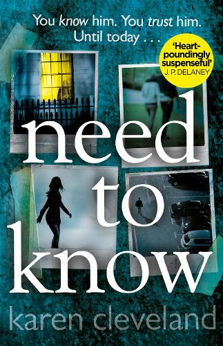 Need To Know: You wont be able to put it down! Shari Lapena, author of THE COUPLE NEXT DOOR