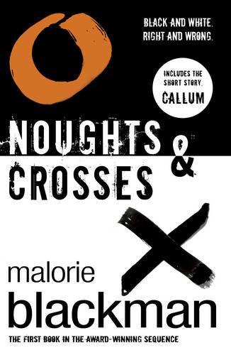Noughts & Crosses: Book 1 (Part1 of Noughts & Crosses Trilogy)