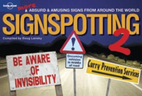 Signspotting 2: No. 2 (Lonely Planet Pictorial)