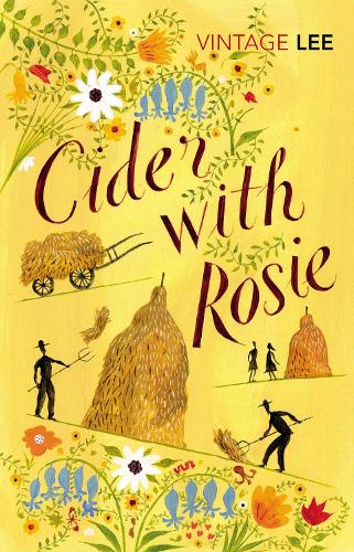 Cider With Rosie (Vintage Classics)