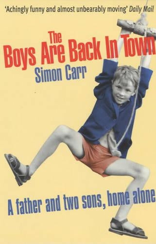 The Boys Are Back In Town