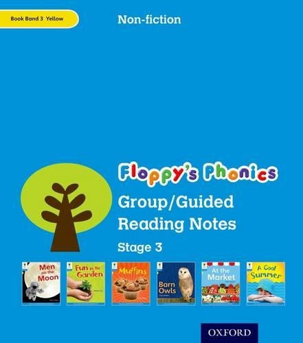 Oxford Reading Tree: Level 3: Floppys Phonics Non-Fiction: Group/Guided Reading Notes