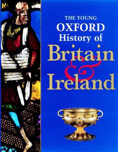 The Young Oxford History of Britain and Ireland