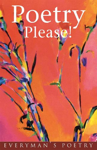 Poetry Please!: More Poetry Please: Selected Poems: 9 (EVERYMAN POETRY)