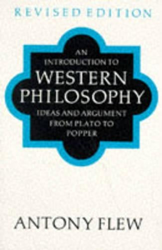 An Introduction to Western Philosophy: Ideas and Argument from Plato to Popper