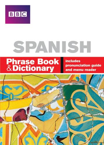 BBC Spanish Phrase Book & Dictionary