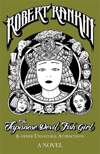 The Japanese Devil Fish Girl and Other Unnatural Attractions (Japanese Devil Fish Girl 1)