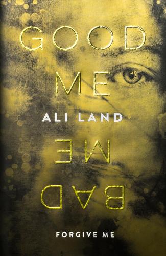 Good Me Bad Me: The Sunday Times Bestseller