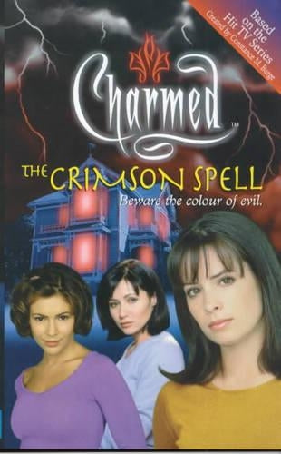 Charmed: The Crimson Spell: Beware the Colour of Evil