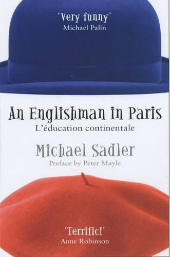 An Englishman In Paris: Leducation Continentale