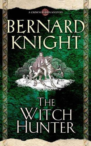 The Witch Hunter (Crowner John Mysteries)