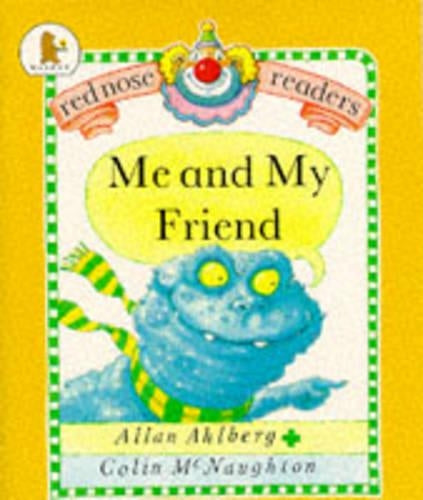 Me and My Friend (Red Nose Readers)
