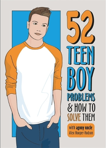 52 Teen Boy Problems & How To Solve Them (Problem Solved)