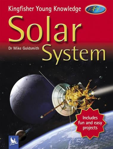 Solar System (Kingfisher Young Knowledge)