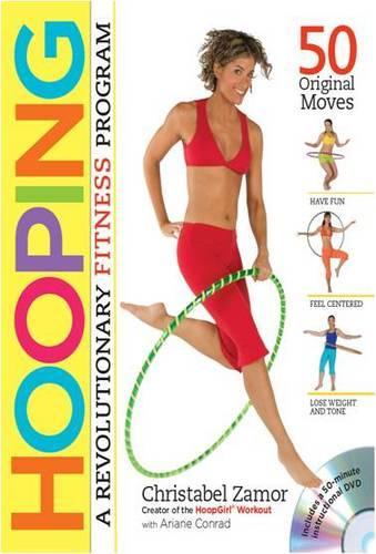 Hooping: A Revolutionary Fitness Program (Book & DVD)