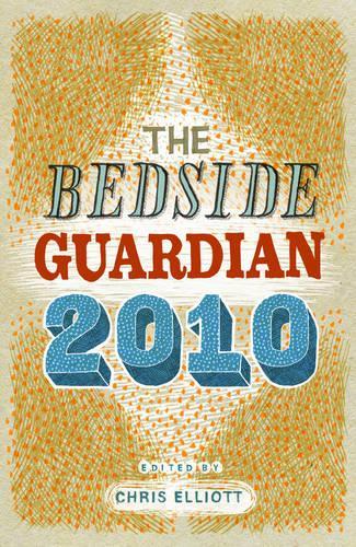The Bedside Guardian 2010 Foreword by Nick Clegg