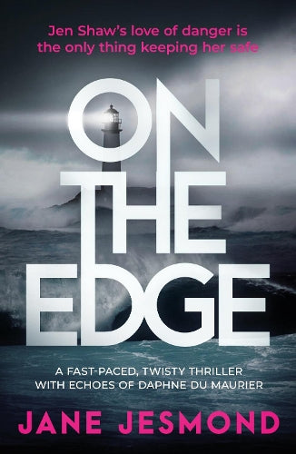 On The Edge: A Times & Sunday Times Crime Club Pick of the Week: Sunday Times Best Crime Novel of the Month - a promising debut (Jen Shaw)