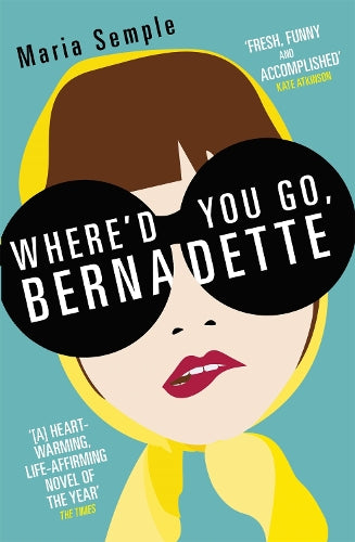 Whered You Go, Bernadette