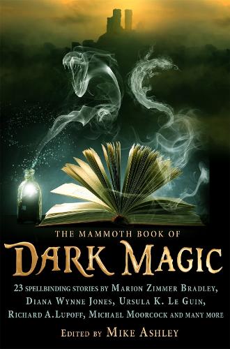 The Mammoth Book of Dark Magic (Mammoth Books)