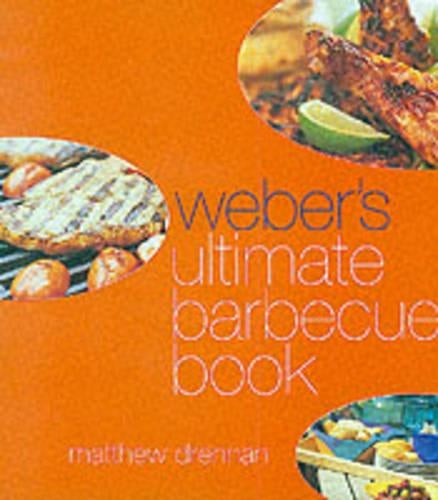 Webers Ultimate Barbecue Book