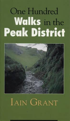 One Hundred Walks in the Peak District