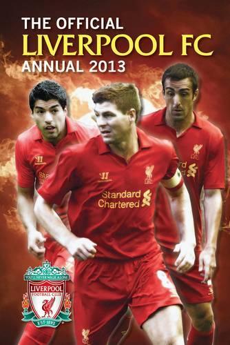 Official Liverpool FC Annual 2013 (Annuals 2013)