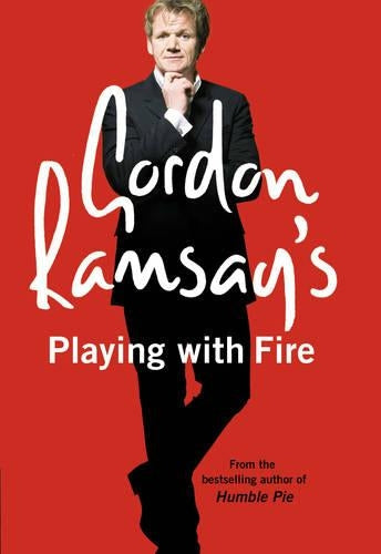 Gordon Ramsays Playing with Fire