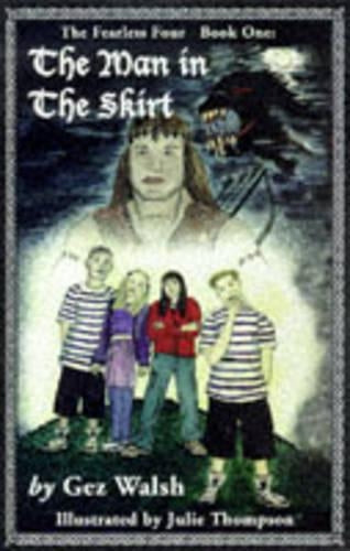 The Man in the Skirt (Fearless Four)