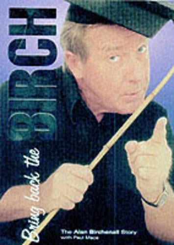 Bring Back the Birch, the Alan Birchenall Story