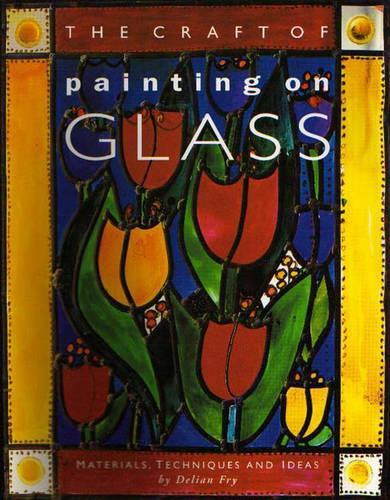 Craft Of Painting On Glass