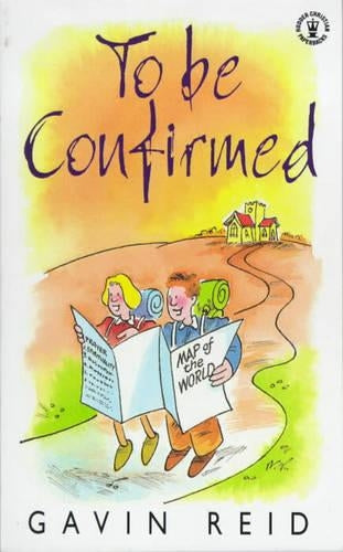 To be Confirmed (Hodder Christian Paperbacks)