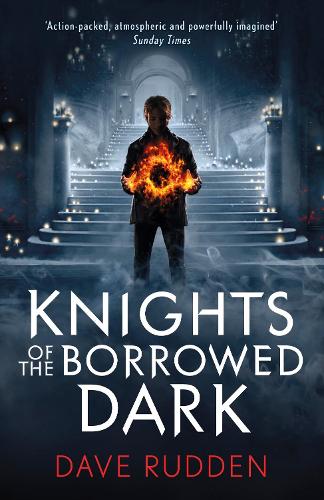 Knights of the Borrowed Dark (Knights of the Borrowed Dark Book 1)