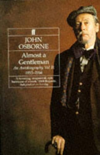 Almost a Gentleman: An Autobiography, 1955-66: Vol II: 2