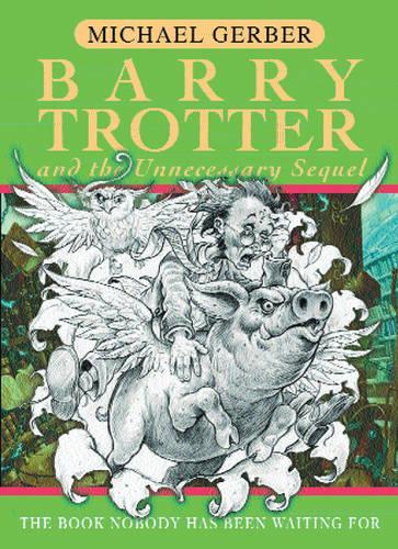 Barry Trotter And The Unnecessary Sequel (GOLLANCZ S.F.)