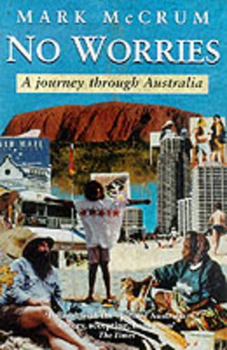 No Worries: Journey Through Australia
