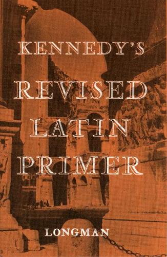 The Revised Latin Primer