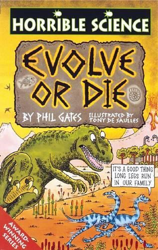 Evolve Or Die (Horrible Science)