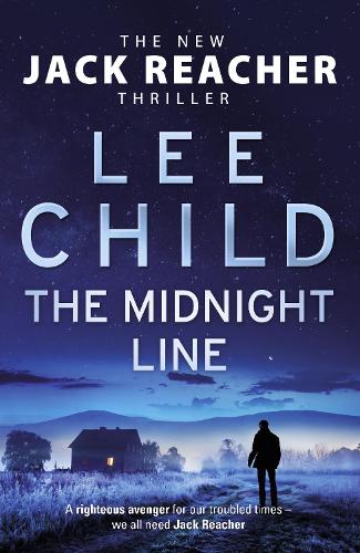 The Midnight Line: (Jack Reacher 22)