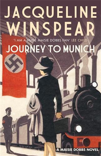 Journey to Munich (The Maisie Dobbs Mystery Series)