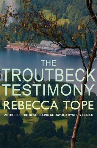 The Troutbeck Testimony (Lake District Mysteries) (The Lake District Mysteries)