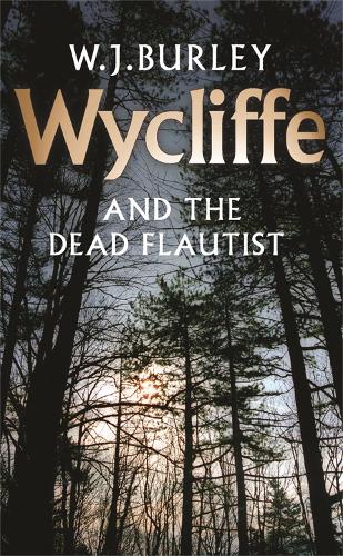 Wycliffe and the Dead Flautist (Wycliffe Series)