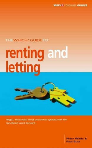 The "Which?" Guide to Renting and Letting ("Which?" Consumer Guides)