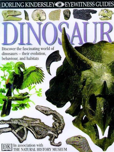 Dinosaurs (Dorling Kindersley Eyewitness Guides)