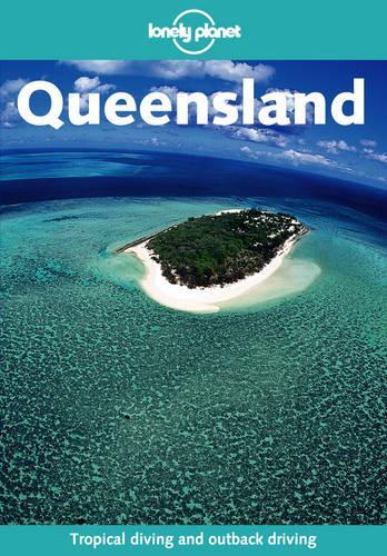Queensland (Lonely Planet Regional Guides)
